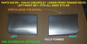 313pr Ems Automotive 1949 1950 1951 1952 Chevrolet Lower Front Fender #313 Pr. Lefr /right Set 313pr Ems Automotive 1949 1950 1951 1952 Chevrolet Lower Front Fender #313 Pr. Lefr /right Set