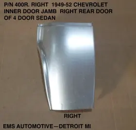 400r Ems Automotive 1949 1950 1951 1952 Chevrolet Inner Rear Door Jamb 4dr Sedan #400r Right