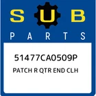 Subaru Patch Qtr End Clh 51477CA0509P, New Genuine Oem Part. Price: $25.40.
