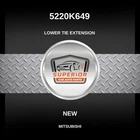 Genuine 2016-2022 Mitsubishi Outlander Lower Tie Extension 5220K649 New. Price: $69.99.