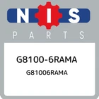 G8100-6RAMA Nissan G81006RAMA, New Genuine Oem Part. Price: $718.03.