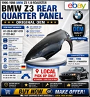 1996-1998 Bmw Z3 1.9 Oem Right Rear Quarter Panel Fender Black 122 442 Used. Price: $179.99.