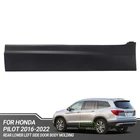 Door Garnish Lower Molding Trim Rear Left Driver Side For 2016-2022 Honda Pilot New. Price: $31.90.