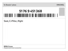 Genuine Bmw Seal, C-pillar, Right 51-76-9-451-368 New. Price: $24.22.