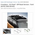 Crossbars O.e Roof Off Road Version Ford (M1PZ-7855100-BA) New. Price: $210.00.