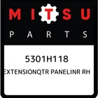 Mitsubishi Extensionqtr Panelinr Rh 5301H118, New Genuine Oem Part. Price: $149.53.