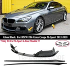 For Bmw F06 Gran Coupe M-sport 12-18 Blk Front Bumper Lip & Side Skirt Extension New. Price: $249.99.