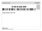 Genuine Bmw Outer Panel Tail Trim 41-00-9-629-399 New. Price: $529.80.