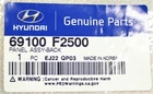 Hyundai Back Panel Assembly (scratched) Part Number 69100-F2500 New. Price: $526.99.