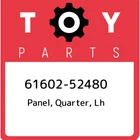 61602-52480 Toyota Panel, Quarter, Lh 6160252480, New Genuine Oem Part. Price: $798.48.