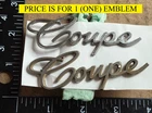 (1) Cadillac Coupe Circa '68 Script Metal Emblem 1483602 6073 Used. Price: $22.00.