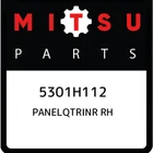 Mitsubishi Panelqtrinr Rh 5301H112, New Genuine Oem Part. Price: $119.74.