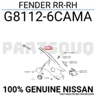 G81126CAMA Genuine Nissan Fender Rr-rh G8112-6CAMA New. Price: $327.22.