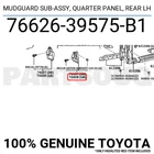 7662639575B1 Genuine Toyota Mudguard Sub-assy, Quarter Panel, Rear Lh New. Price: $76.61.
