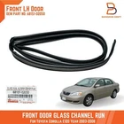 Front Lh Left Door Glass Run Channel Seal For Toyota Corolla Altis CE120 ZZE122 New. Price: $50.00.
